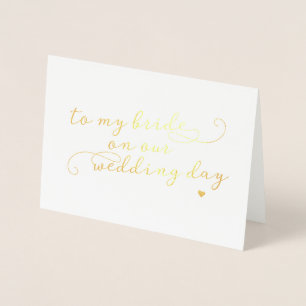 An meine Braut auf unserer Hochzeitstagskarte Folienkarte