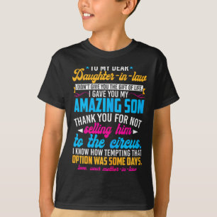 An meine liebe Schwiegertochter Lustige Schwiegerm T-Shirt