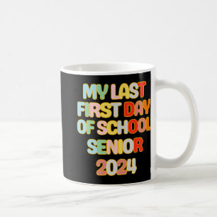 An meinem letzten ersten Schultag zu lernen Kaffeetasse
