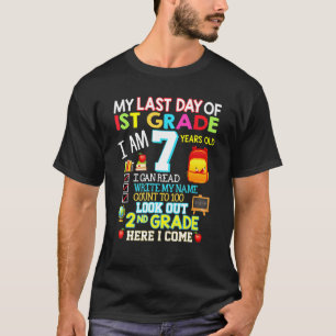 An meinem letzten Tag der 2. Klasse komme ich so l T-Shirt