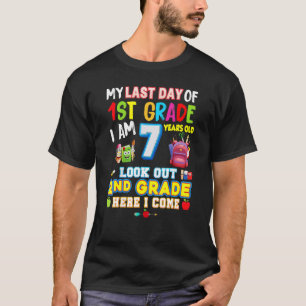 An meinem letzten Tag der 2. Klasse komme ich so l T-Shirt