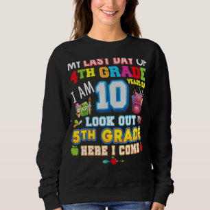 An meinem letzten Tag der 4. Klasse hier komme ich Sweatshirt
