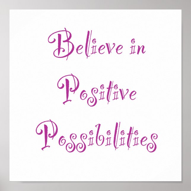 an positive Möglichkeiten glauben Poster (Vorne)