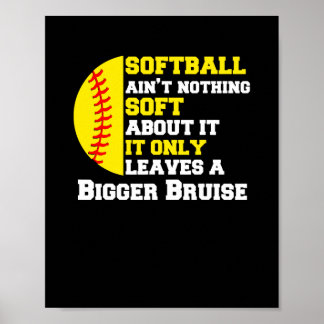 An Softball Funny Pitcher gibt es nichts Weiches Poster