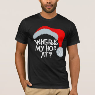 An wo mein Hos? T-Shirt