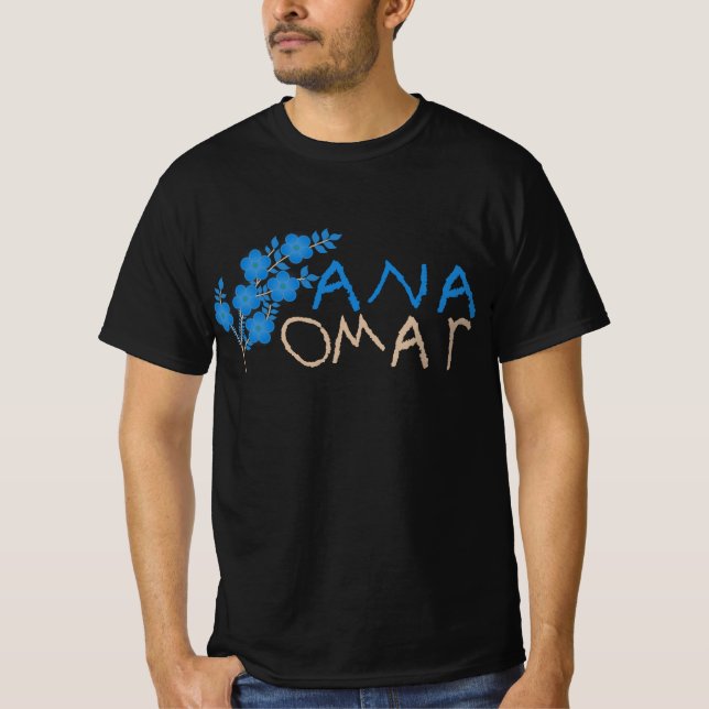 ANA OMAR T-Shirt (Vorderseite)