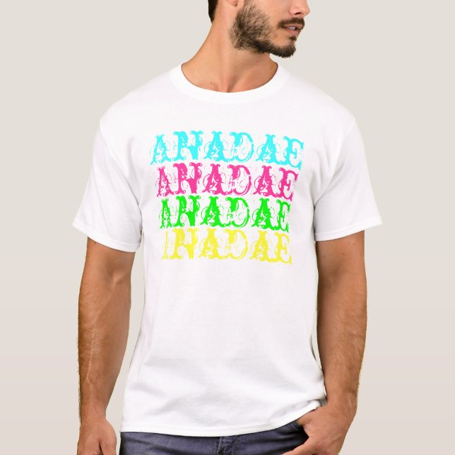 Anadae Gewohnheits-Shirt T-Shirt (Vorderseite)
