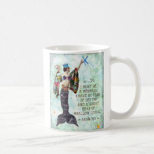 Anais Nin Zitat muss ich eine Meerjungfrau-Tasse Kaffeetasse