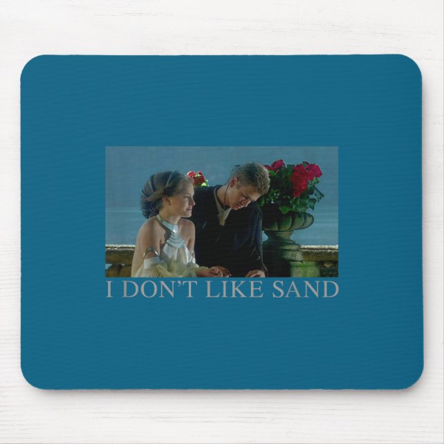 Anakin &amp; Padme Movie Ster I Don't Like Sand  Mousepad (Vorne)