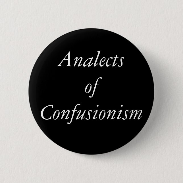 Analects von Confusionism Knopf Button (Vorderseite)