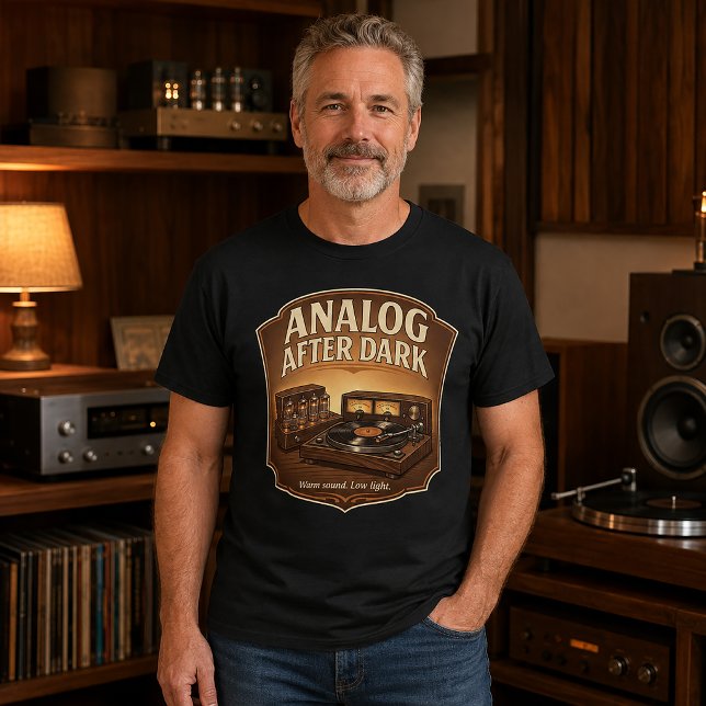 Analog After Dark Audiophile T-Shirt (Von Creator hochgeladen)