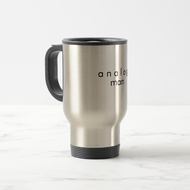 Analog Man Stainless Steel Reisebecher (Vorderseite Links)