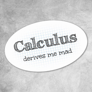 Analysis macht mich verrückt Mathe Humor Aufkleber