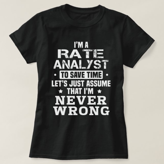 Analyst der Rate T-Shirt (Design vorne)