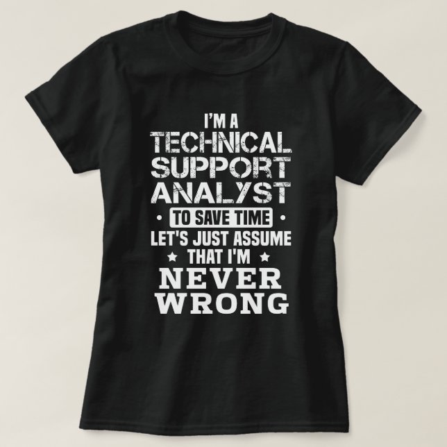 Analytiker des technischen Supports T-Shirt (Design vorne)