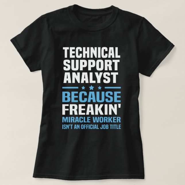 Analytiker des technischen Supports T-Shirt (Design vorne)