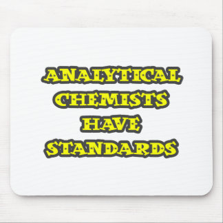 Analytische Chemiker haben Standards Mousepad