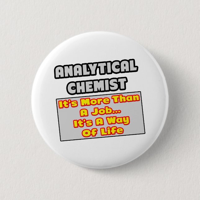 Analytischer Chemist...Art des Lebens Button (Vorderseite)