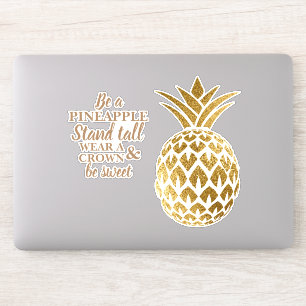 Ananas-Ananas Stand Tall Wear Crown Be Sweet Aufkleber