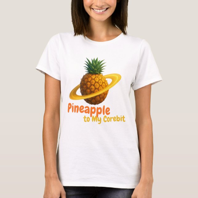 Ananas auf mein Corebit. T-Shirt (Vorderseite)