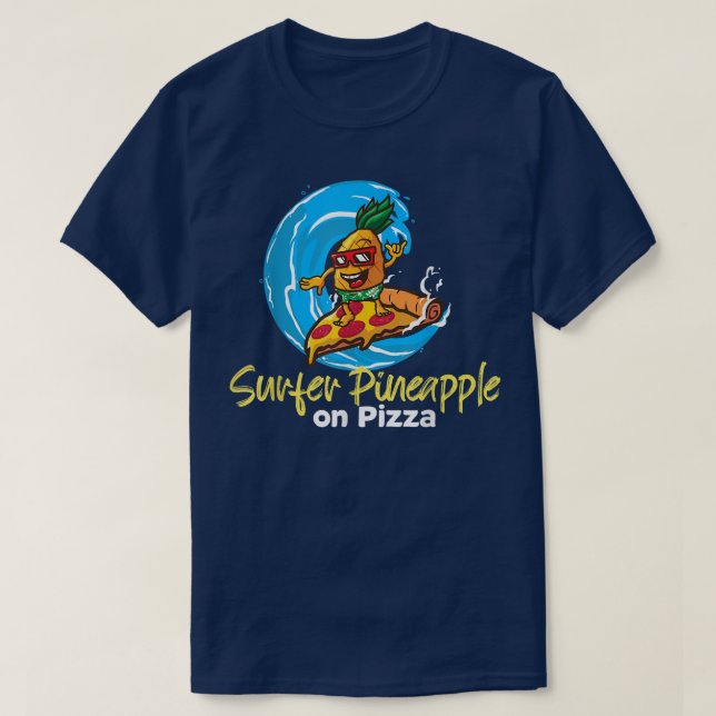 Ananas auf Pizza Surfer Ananas T-Shirt (Design vorne)