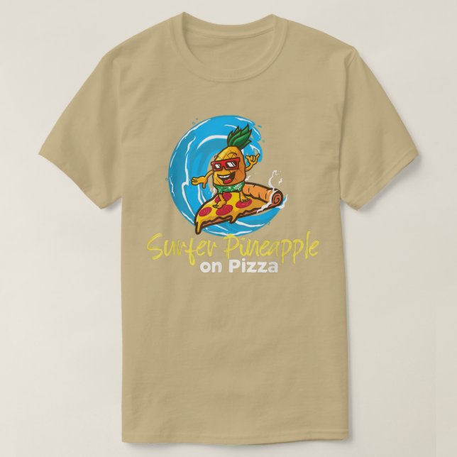 Ananas Belong on Pizza Surfer Pineaple Boy on  T-Shirt (Design vorne)