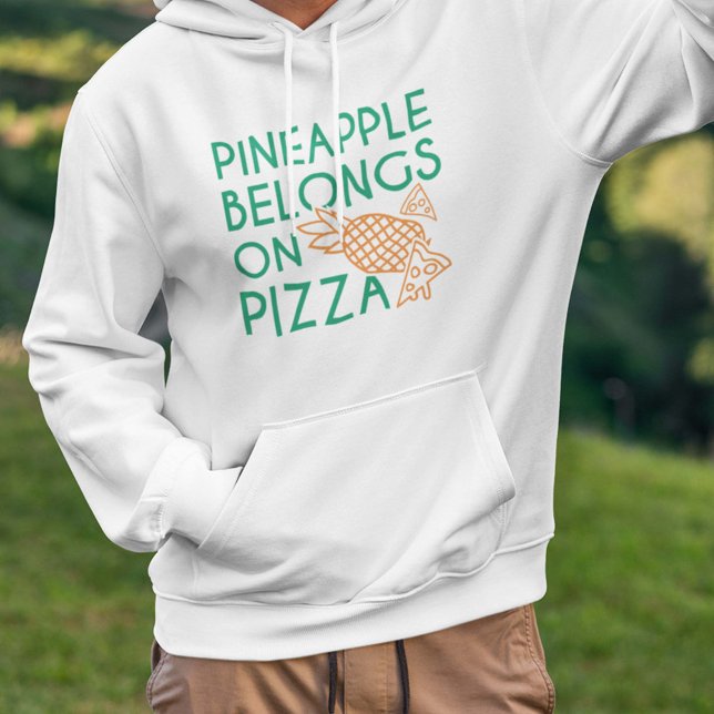Ananas gehört auf Pizza Hoodie (Pineapple Belongs On Pizza Hoodie)