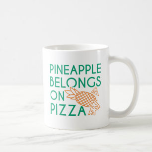 Ananas gehört auf Pizza Kaffeetasse
