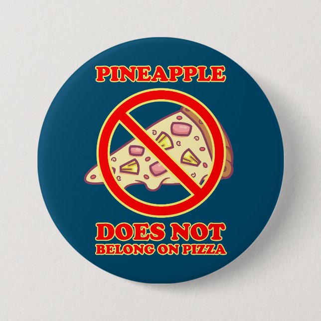 Ananas gehört nicht zu Pizza Button (Vorderseite)