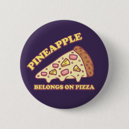 Ananas gehört zu Pizza - Pro Hawaiian Pizza Button