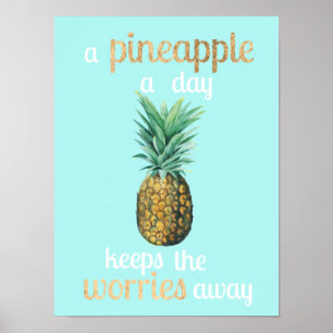Ananas Lebensquote Poster