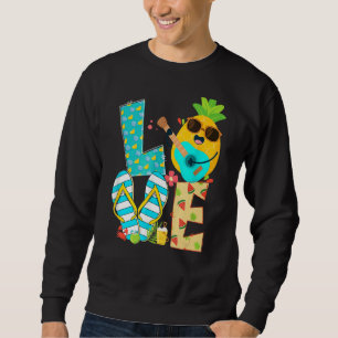 Ananas Liebe Mittagessen Lady Hallo Sommerwochen Sweatshirt
