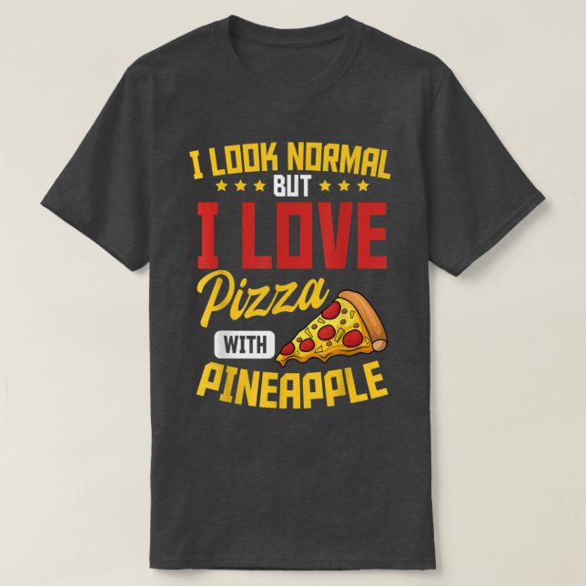 Ananas Pizza Hawaiian Food Snack Lover489  T-Shirt (Design vorne)