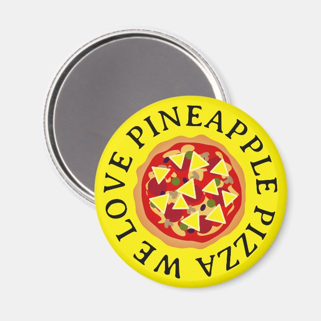 Ananas Pizzaliebhaber Kühlschrankmagnete Magnet (Vorderseite/Rückseite)