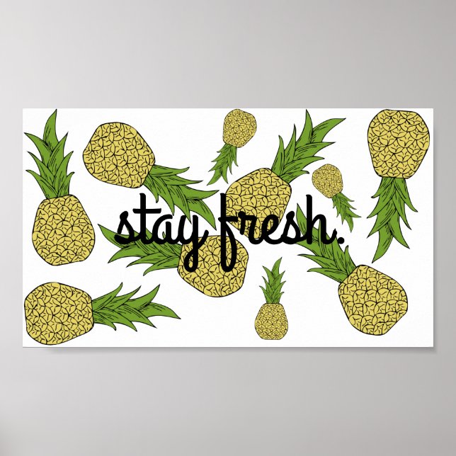 Ananas-Plakat bleibe Poster (Vorne)