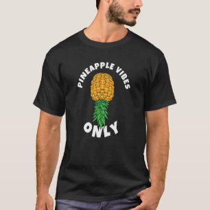 Ananas-Rümpfe nur schwänzen Auf den Kopf Ananas T-Shirt