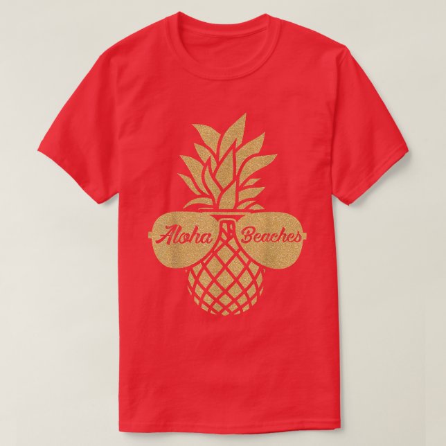 Ananas Sonnenbrille TAloha Strände Hawaiian Hawai T-Shirt (Design vorne)