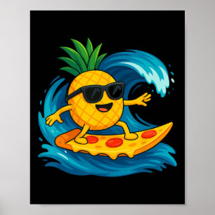 Ananas Surfen Pizza Scheibe Lustiger Sommer Tropic Poster