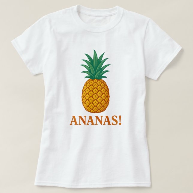 Ananas! T-Shirt (Design vorne)