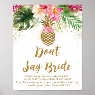 Ananas Tropisch Blumig Sag Nicht Braut Spiel Poster