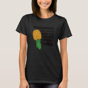 Ananas werden Juicier, wenn sich schwänzende Männe T-Shirt