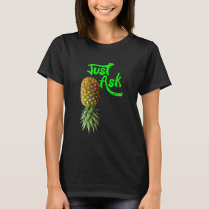 Ananas-Zitat-Ananas-Sharing-Swinger 1 T-Shirt
