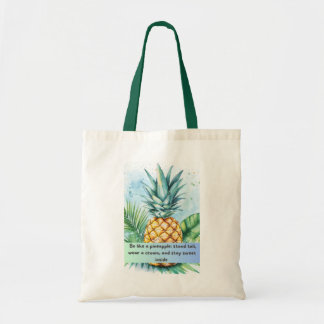Ananas-Zitat-Tasche - frisch und inspirierend Tragetasche