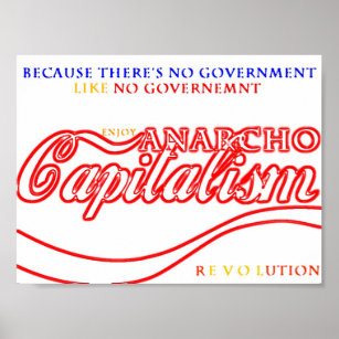 Anarcho-kapitalistische Revolution Poster