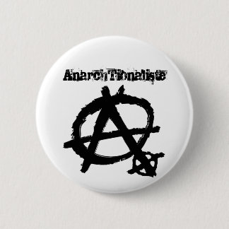 AnarchTionaliste Button