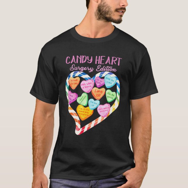 Anästhesie Nurse Valentinstag Candy Heart Surger T-Shirt (Vorderseite)