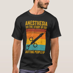 Anästhesiologe Anästhesiologie Anästhesie Shuttin T-Shirt