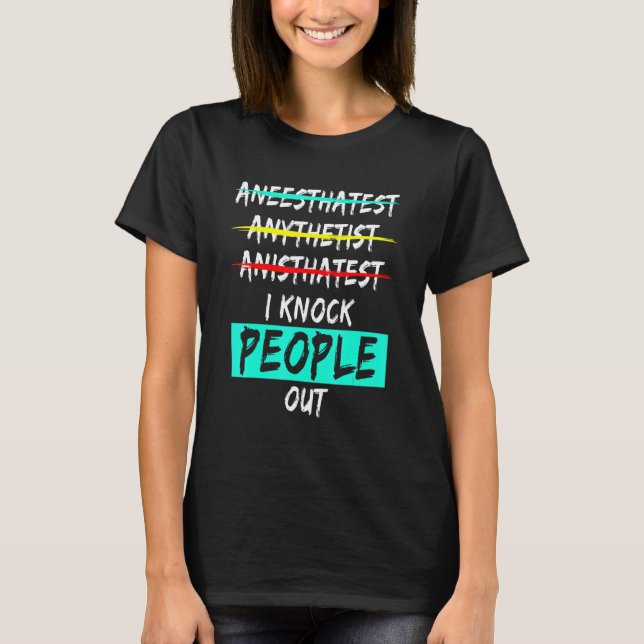 Anästhesiologe Anästhesiologie Ärztin 4 T-Shirt (Vorderseite)