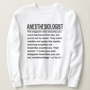Anästhesiologe Sweatshirt