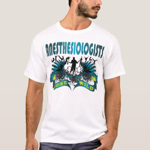 Anästhesiologen wild gegangen T-Shirt
